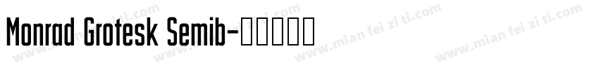 Monrad Grotesk Semib字体转换